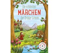 Jacob und Wilhelm Gr Die schönsten Märchen der Brüder Grimm, mit MP (Tapa dura)