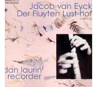 Jacob van Eyck: Der Fluyten Lust-hof