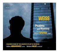 Jacob Weiss : Psaumes et Hymnes. Stefek, Abramowicz, Halec.