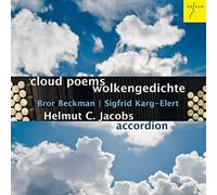 Jacobs, Helmut C. - Cloud Poems - Works by Bror Beckman & Sigfrid Karg-Elert