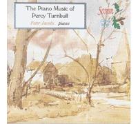 Jacobs,Peter - Piano Music of Percy Turnbull