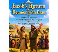 Jacob's return and Reunion with Esau