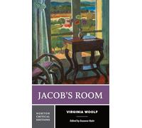 Jacob's Room: A Norton Critical Edition: 0 (Norton Critical Editions)