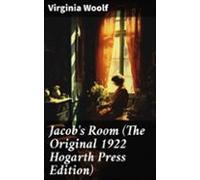 Jacobs Room (the Original 1922 Hogarth Press Edition) (ebook)