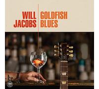 Jacobs,Will - Goldfish Blues (180g Black Vinyl) [Vinilo]