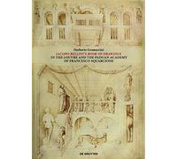 Jacopo Bellini's Book of Drawings in the Louvre: and the Paduan Academy of Francesco Squarcione