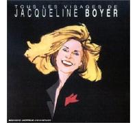 Jacqueline Boyer - Tous Les Visages De Jacqueline