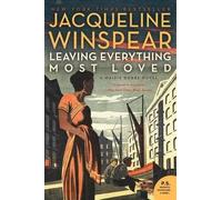 Jacqueline Winspear Leaving Everything Most Loved (Tapa blanda) Maisie Dobbs