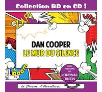Jacques Amyran - Le Mur du Silence (Les aventures de Dan Cooper) Collection BD en CD