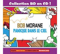 Jacques Beretti - Panique dans le ciel (Bob Morane) Collection BD en CD
