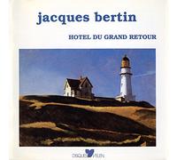 Jacques Bertin - H?Tel Du Grand Retout