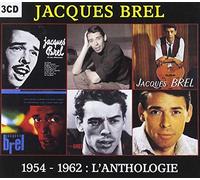 Jacques Brel - Jacques Brel - 1954 - 1962 : L'anthologie / Coffret 3 CD