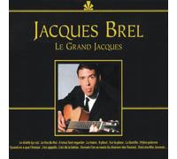 Jacques Brel - Le Grand Jacques