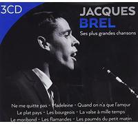 Jacques Brel - Ses Plus Grandes Chansons