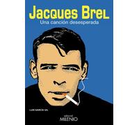 Jacques Brel, una canción desesperada (Música)