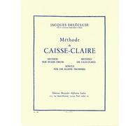 Jacques delecluse : methode de caisse claire - batterie