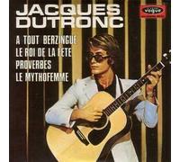 Jacques DUTRONC - A tout berzingue EP 4-TRACK CARD SLEEVE 1) A tout berzingue 2) Le roi de la fête 3) Proverbes 4) Le mythofemme CDSINGLE