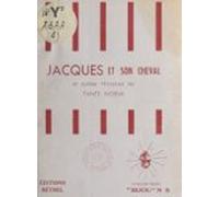 Jacques Et Son Cheval Et Autres Histoires De Tante Noémi (ebook)