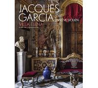 Jacques Garcia: Villa Elena, un rêve sicilien