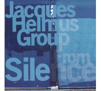 Jacques HELMUS GROUP - From Silence