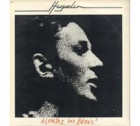 Jacques HIGELIN - Alertez Les Bèbès [Vinilo]