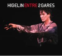 Jacques Higelin - Entre 2 Gares