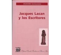 Jacques Lacan Y Los Escritores