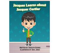 Jacques Learns about Jacques Cartier