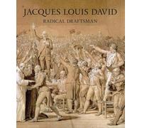 Jacques louis david radical draftsman