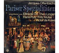 Jacques Offenbach - Jacques Offenbach , Theo Lingen - Elfriede Ott - Fritz Muliar - Hans Putz - Victor de Kowa - Offenbach - Pariser Spezialitäten - Telefunken - SLE 14 494-P