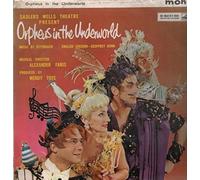 Jacques Offenbach, Sadler's Wells Opera Company, Alexander Faris, Jon Weaving, Eric Shilling, June Bronhill - Presents Orpheus In The Underworld