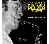Jacques Pelzer & Micheline - Song for Rene