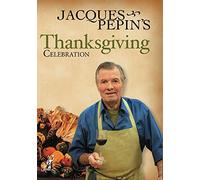 Jacques Pepin's Thanksgiving Celebration [Reino Unido] [DVD]
