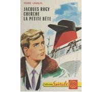 Jacques Rogy Cherche La Petite Bête (ebook)