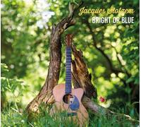 Jacques Stotzem - Bright Or Blue