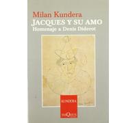 Jacques y su amo: Homenaje A Denis Diderot en Tres Actos: 4 (Esenciales)