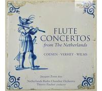 Jacques Zoon|Netherlands Radio Chamber Orchestra|Thierry Fischer - Flute Concertos from the Netherlands: Coenen, Wilms, Verhey