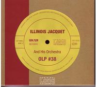Jacquet, Illinois - Illinois Jaquet & His Orchestra