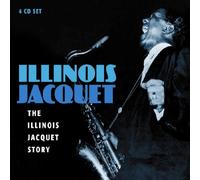 Jacquet Illinois - The Illinois Jacquet Story