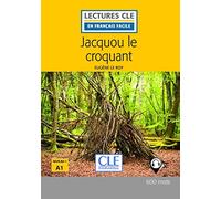 Jacquou le Croquant. Livre. Niveau A1 (LECTURES FRANCAIS FACILE)