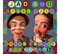 Jad And David Fair - Shake, Cackle And Squall [VINYL] [Vinilo]