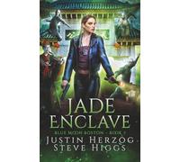 Jade Enclave: Blue Moon Investigations: Boston Book 7