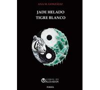 JADE HELADO TIGRE BLANCO: 3 (LEJANO ORIENTE)