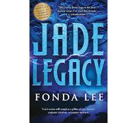 Jade Legacy: The Green Bone Saga: Book Three