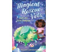 Jade the Gem Dragon (Magical Rescue Vets)