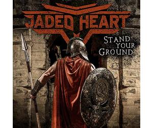 Jaded Heart - Stand Your Ground [Vinilo]
