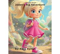 Jaden's Big Adventure: Autism Series