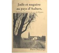 Jadis Et Naguère Au Pays Daubers (ebook)