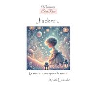 J'adore: Montessori Série Rose