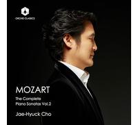 Jae-Hyuck Cho - Mozart: the Complete Piano Sonatas Vol. 2
